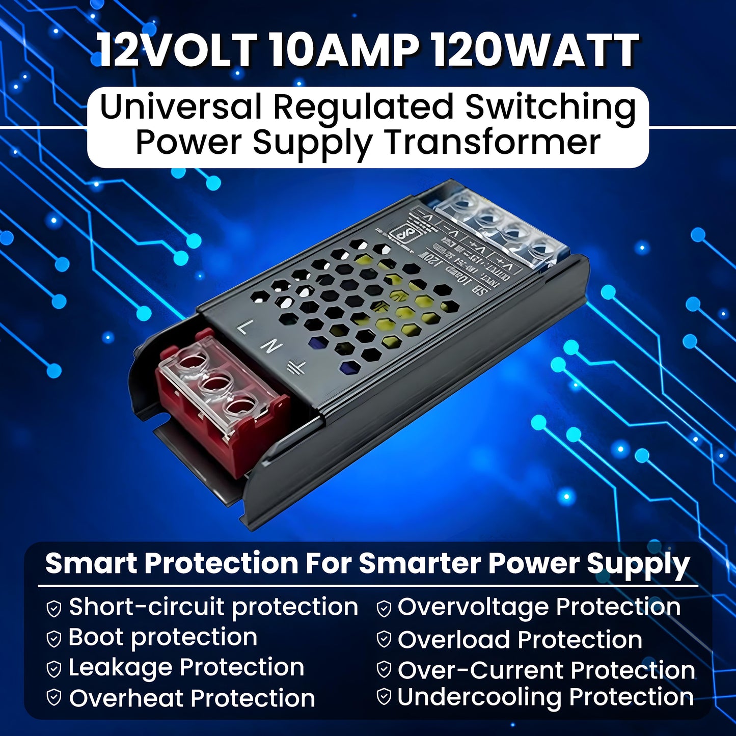 Dreamlux 12VOLT 10AMP 120WATT Switching Power Supply Universal Regulated Transformer, BIS Approved | LED Strip,CCTV cameras,audio amplifier,Indoor use | AC 110V-220V to DC 12V 10A
