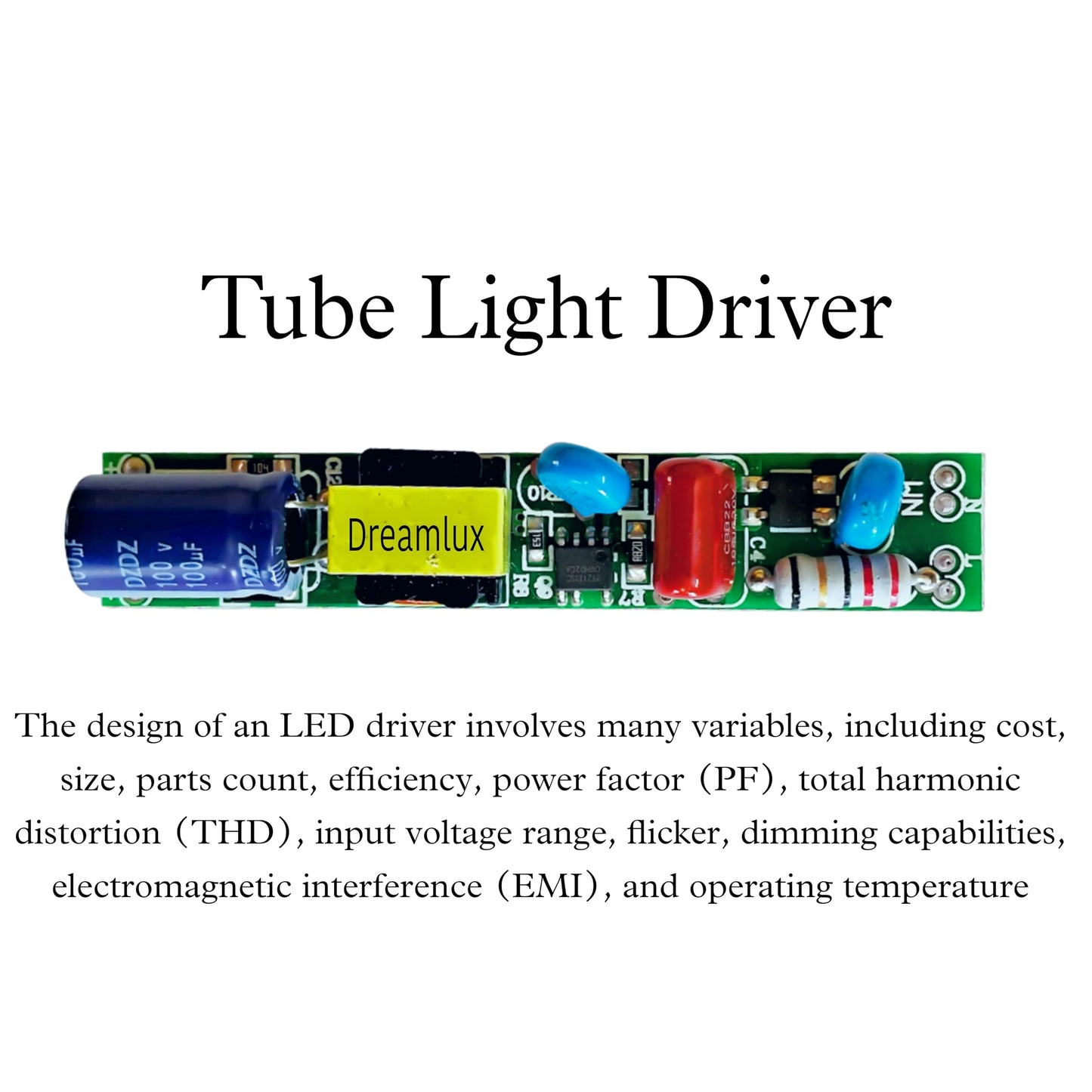 Dreamlux Tubelight Driver T5 Output : 18W-20W, 240mA - Non Isolated 4 KVA Surge Protection 60V-85V LED Tube Light Driver Common for all Tube light